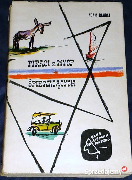 Piraci z Wysp Śpiewających Adam Bahdaj