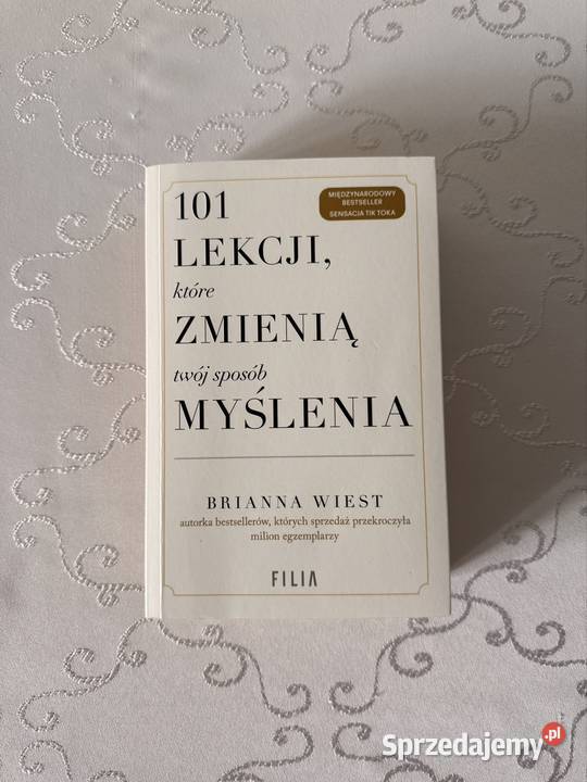 Brianna Wiest 101 lekcji które zmienią Twój Czerwionka-Leszczyny