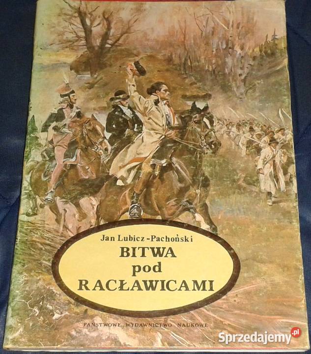 Bitwa pod Racławicami Jan LubiczPachoński