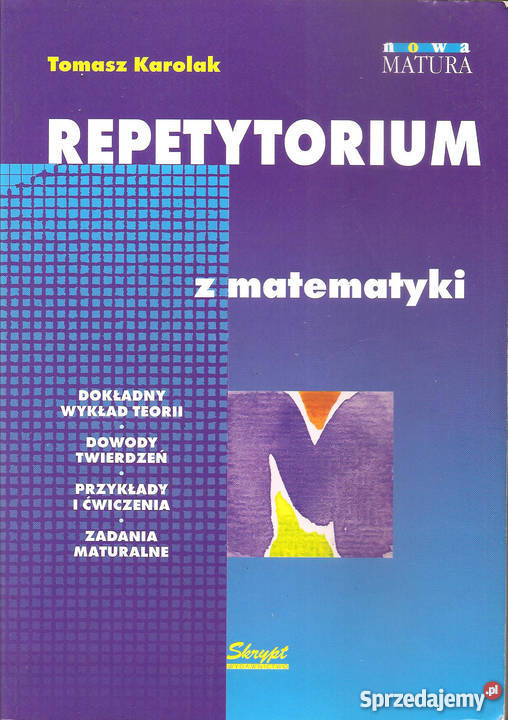 Repetytorium Z Matematyki Klasa 6 Repetytorium z matematyki nowa matura Karolak wyd. Skrypt ma Warszawa