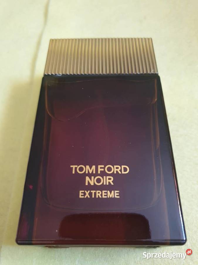 Tom Ford Noir Extreme woda perfumowana 100ml mazowieckie Radom