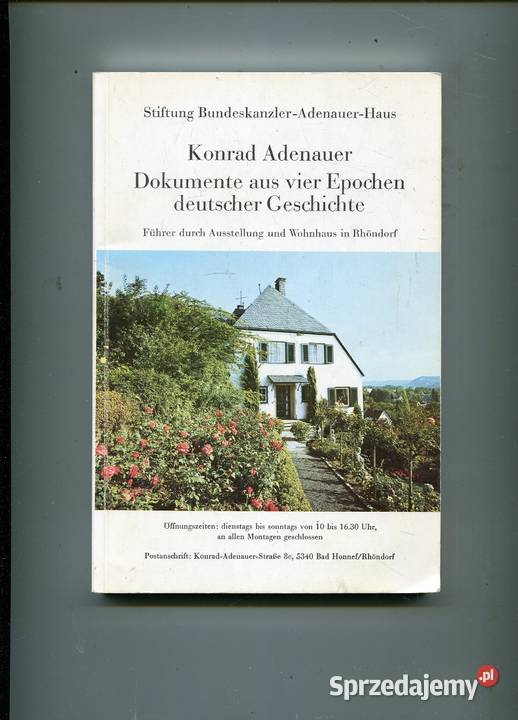 Konrad Adenauer Dokumente aus vier Epochen Pozostałe Szczecin