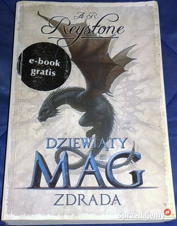 Dziewiąty Mag Zdrada Tom 2 A R Reystone Chełm
