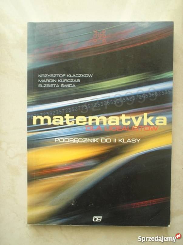 Matematyka licealistów podręcznik i zbiór zadań Rok wydania 2000