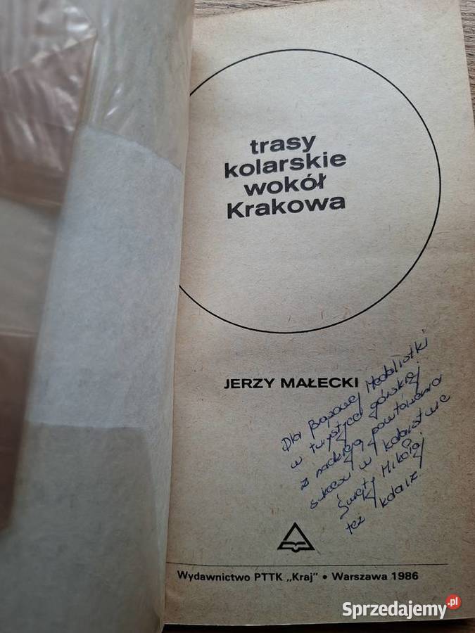 Trasy kolarskie wokół Krakowa Jerzy Małecki ISBN 8370050077 Kraków