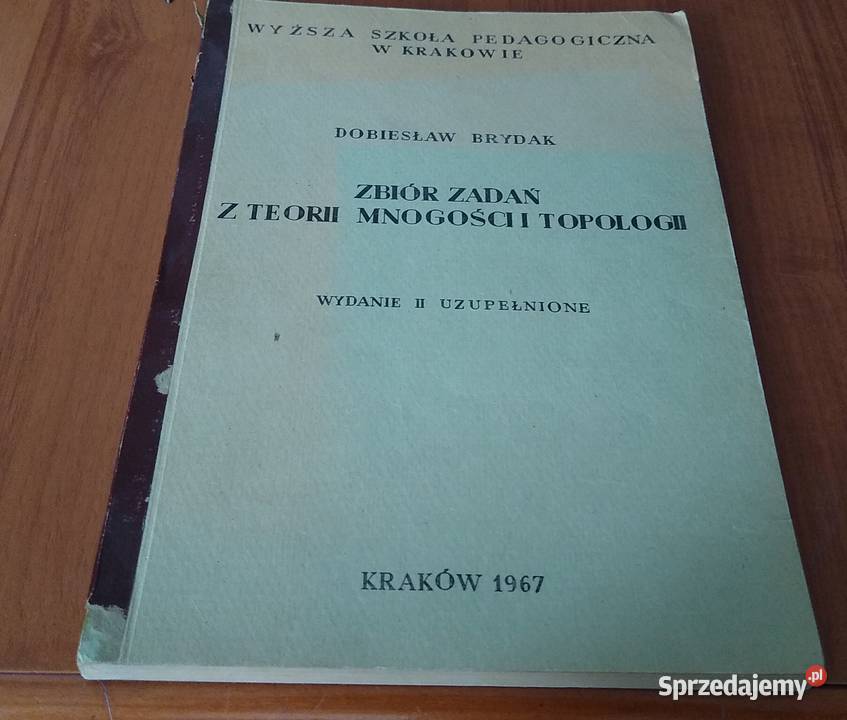 Zbiór zadań z teorii mnogości i topologii matematyka, statystyka Książki naukowe i popularnonaukowe pomorskie Gdańsk