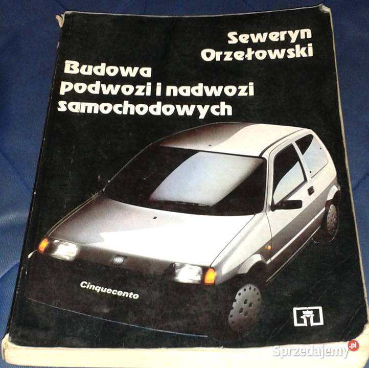 Budowa podwozi i nadwozi samochodowych Seweryn Chełm