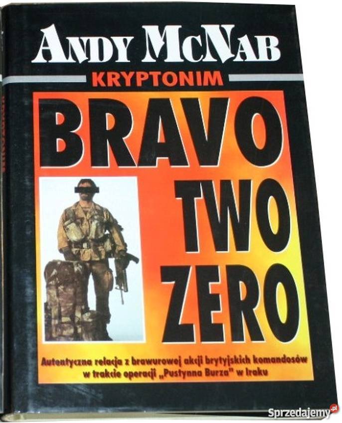 KRYPTONIM BRAVO TWO ZERO ANDY MCNAB Białystok