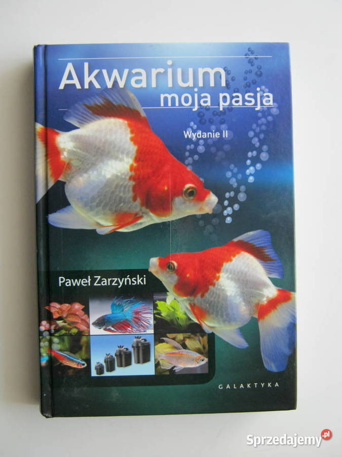 Książka Akwarium moja pasja lubelskie Lublin