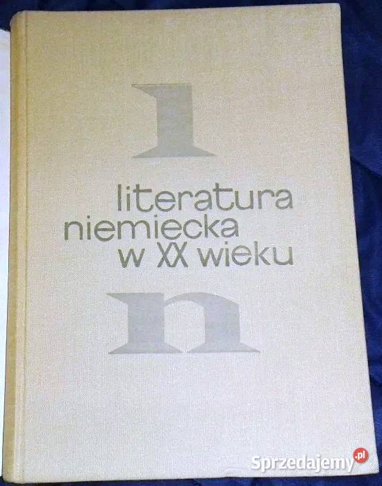 Literatura niemiecka w XX wieku Wilhelm Szewczyk Chełm