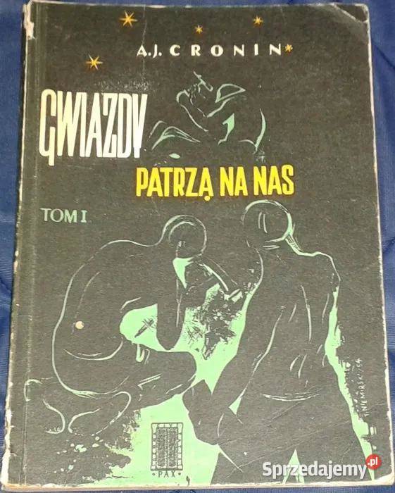 Gwiazdy patrzą na nas Tom 1 Archibald Joseph Rok wydania 1954 lubelskie Chełm