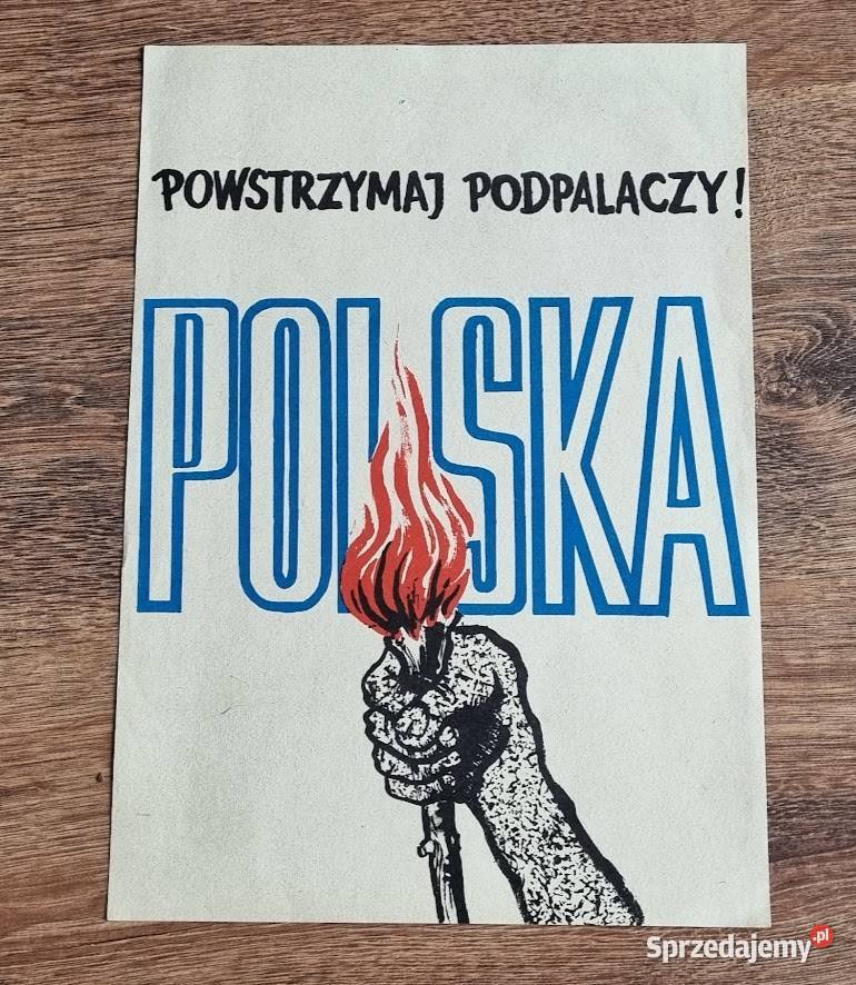 Plakat PRL Powstrzymaj podpalaczy Polska Pozostałe Zielona Góra