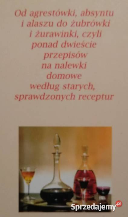 Nalewki ponad 200 przepisów Elżbieta Adamska