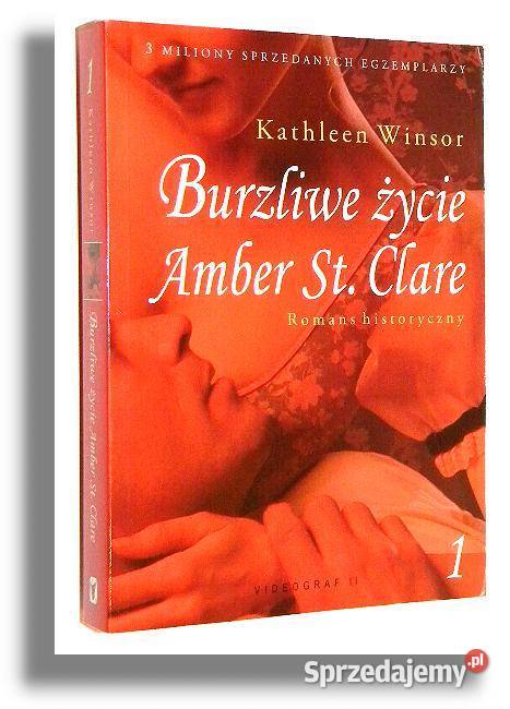 WINSOR BURZLIWE ŻYCIE AMBER ST CLARE tom 1 Osięciny