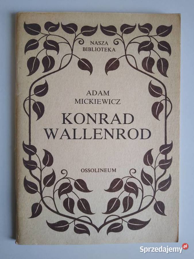 Konrad Wallenrod Adam Mickiewicz pomorskie