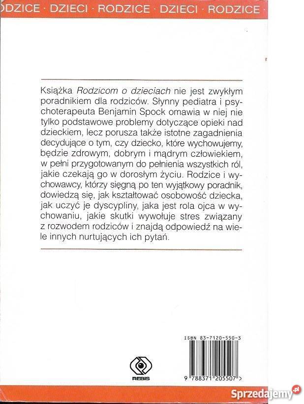 Rodzicom o dzieciach Benjamin Spock fa rodzina, ciąża, wychowanie Szczecin