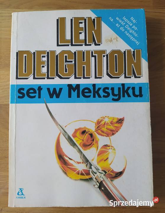 set w Meksyku Len Deighton kryminały Hajnówka
