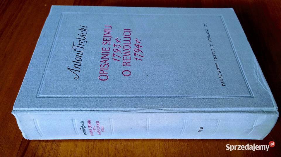 Opisanie sejmu ekstraordynaryjnego podziałowego Gdańsk