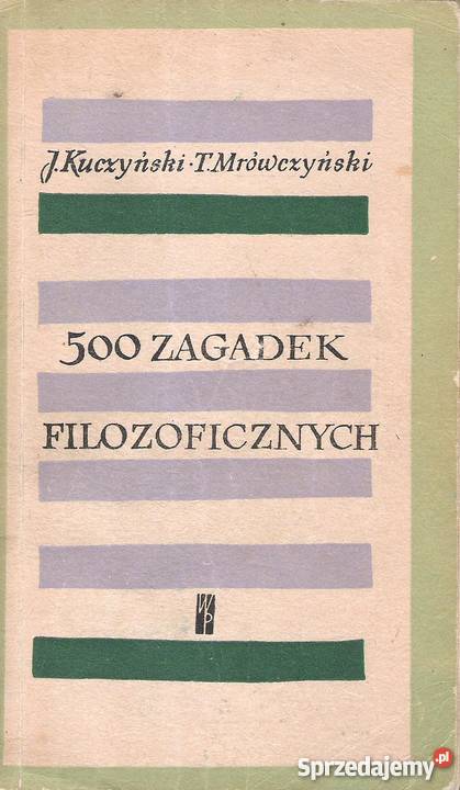 500 zagadek filozoficznych J Kuczyński i T Puławy sprzedam
