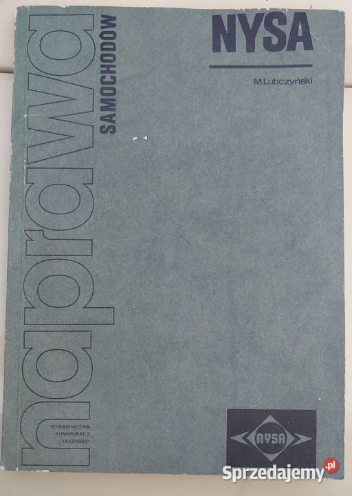 Książka Naprawa Samochodów Nysa MLubczyński 1983 Poznań