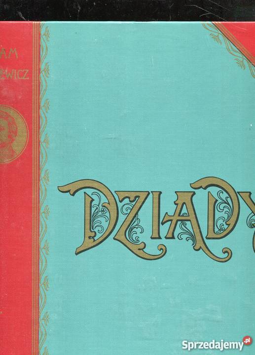 Dziady Adam Mickiewicz