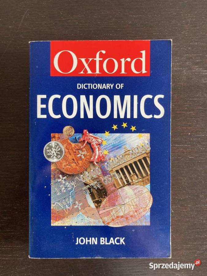 John Black Oxford Dictionary of Economics Elbląg