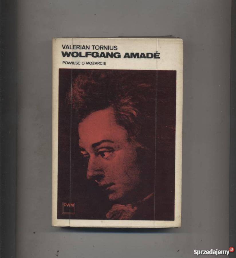 Wolfgang Amade Powieść o Mozarcie Szczecin