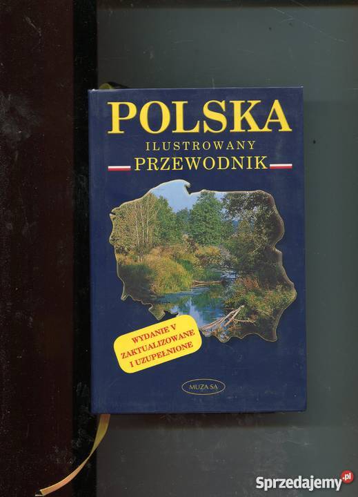 Polska Ilustrowany Przewodnik Wydanie V - Pilichowie
