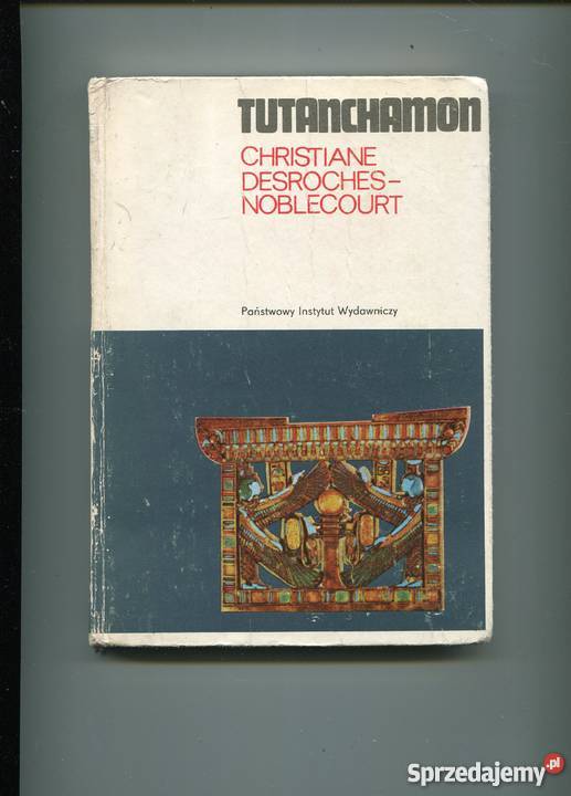 Tutanchamon Christiane DesrochesNoblecourt Szczecin sprzedam