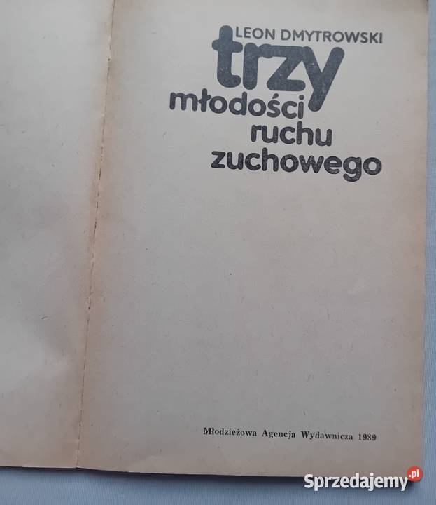 Leon Dmytrowski Trzy młodości ruchu zuchowego wielkopolskie Koźminek