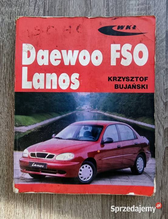 Książka Daewoo FSO Lanos Krzysztof Bujański Bochnia sprzedam