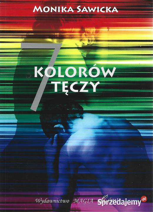 7 kolorów tęczy m Sawicka Proza i poezja Puławy