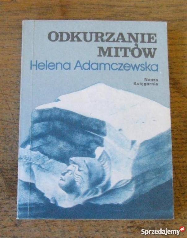 ODKURZANIE MITÓW ADAMCZEWSKA FA historia, archeologia