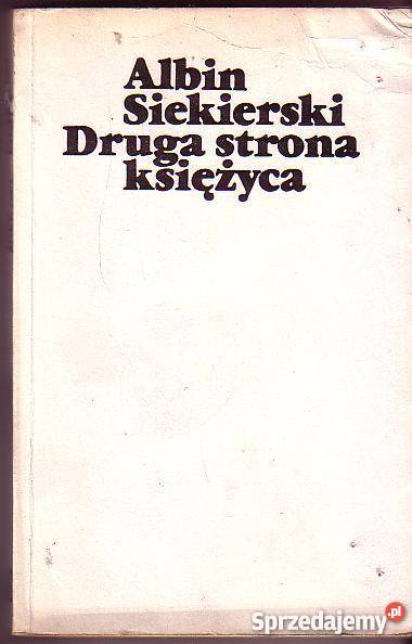 5580 DRUGA STRONA KSIĘŻYCA ALBIN SIEKIERSKI sprzedam