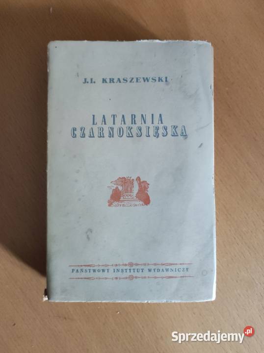 Latarnia czarnoksiężnika JI Kraszewski Kielce sprzedam