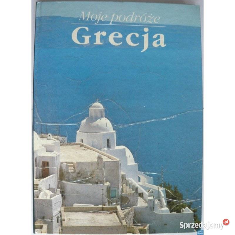 Grecja Moje podróże Lacika Ivan twarda Siedlce