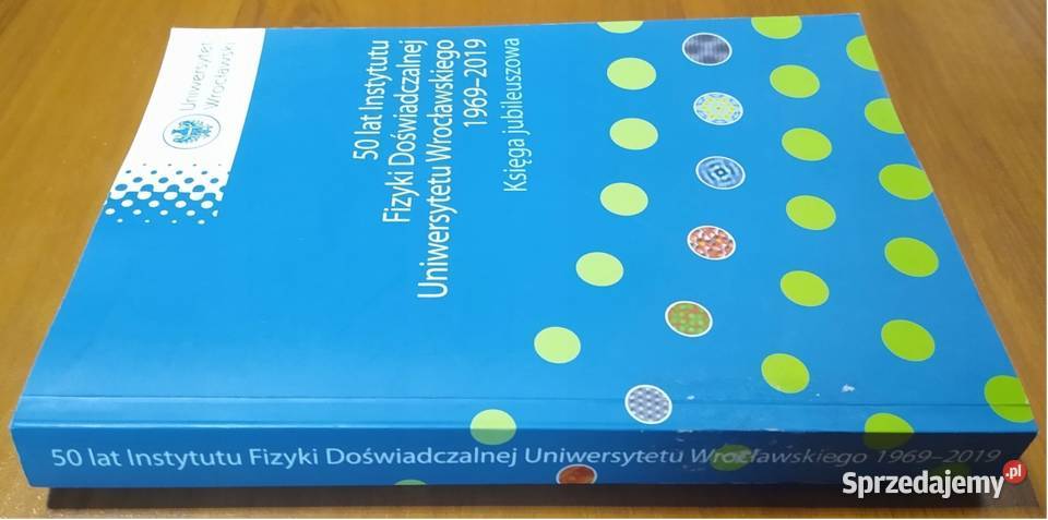 50 lat Instytutu Fizyki Doświadczalnej Gdańsk