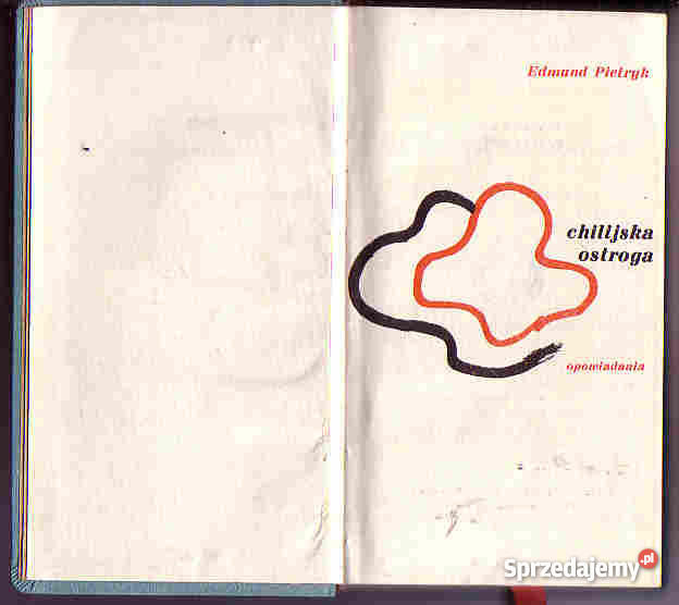 3450 CHILIJSKA OSTROGA OPOWIADANIA EDMUND PIETRY Czyrna