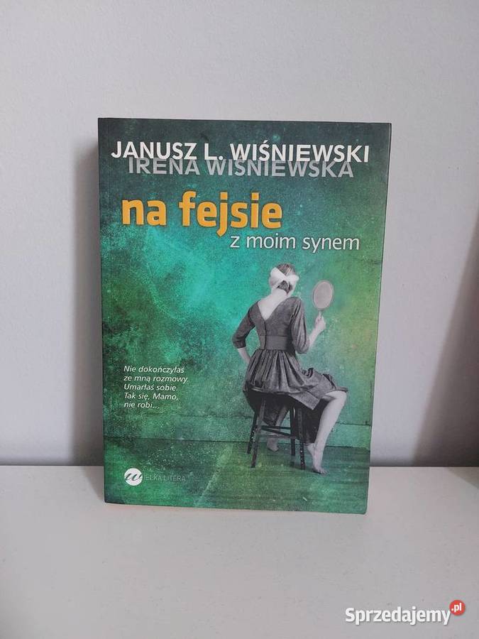 książka Na fejsie z moim synem Janusz Leon Poznań