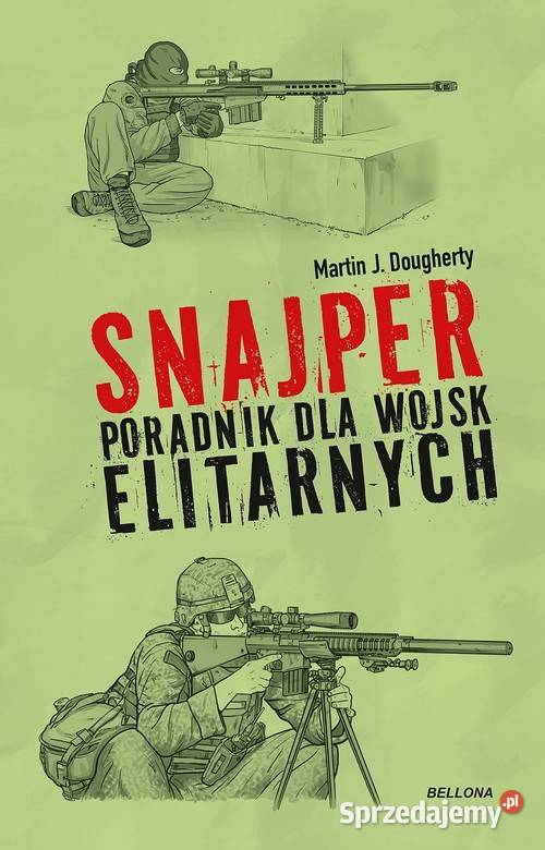 Snajper Poradnik wojsk elitarnych Łódź