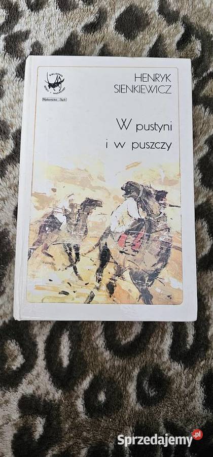 W pustyni i w puszczy H Sienkiewicz Kraków