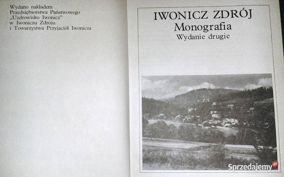 Iwonicz Zdrój Monografia E Sokołowksa J Cwanek i Pozostałe