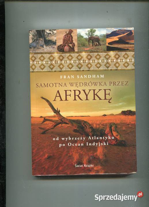 Samotna wędrówka Afrykę Fran Sandham Szczecin