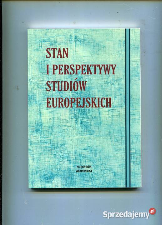 Stan i perspektywy studiów europejskich Szczecin
