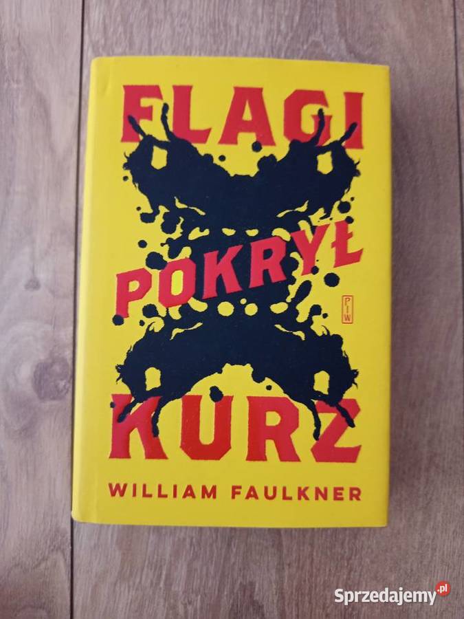 William Faulkner Flagi pokrył kurz