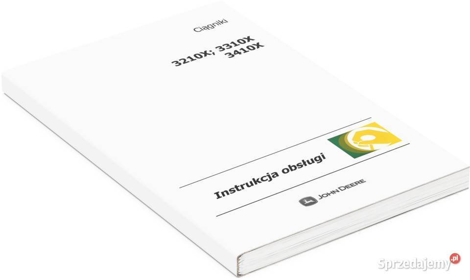 Instrukcja obsługi 3210 X 3310 3410 John Deere Pozostałe Szamotuły