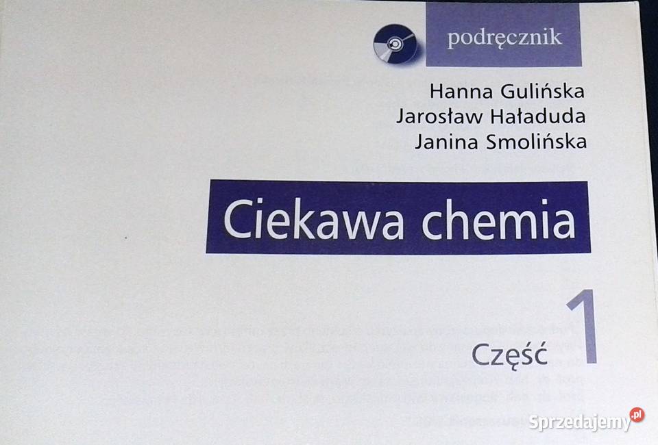 Ciekawa chemia Cz 1 Podręcznik Hanna Gulińska Chełm sprzedam