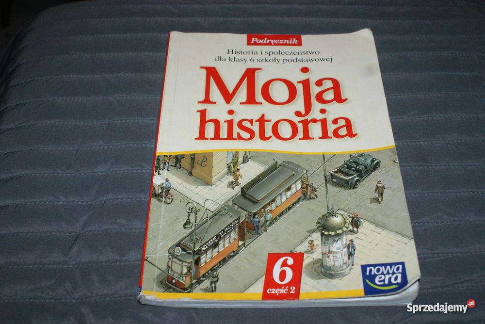 MOJA HISTORIA PODRĘCZNIK CZĘŚĆ 2 MICHAŁ BŁAUT NOWA ERA - Sprzedajemy.pl
