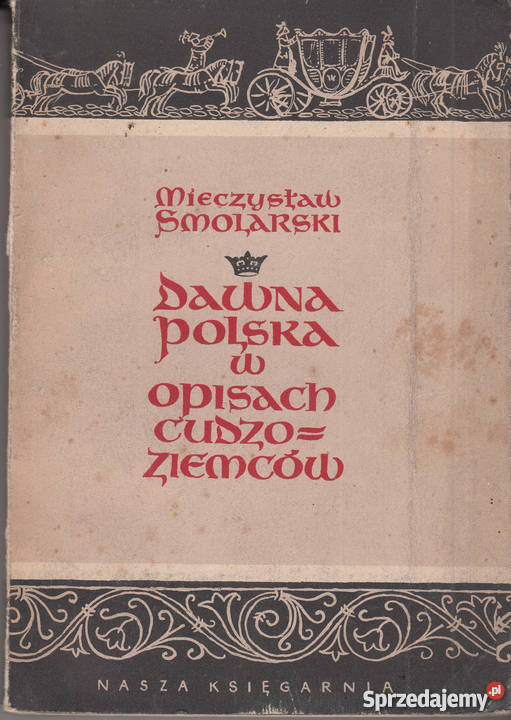 02818 DAWNA POLSKA W OPISACH CUDZOZIEMCÓW małopolskie Czyrna sprzedam