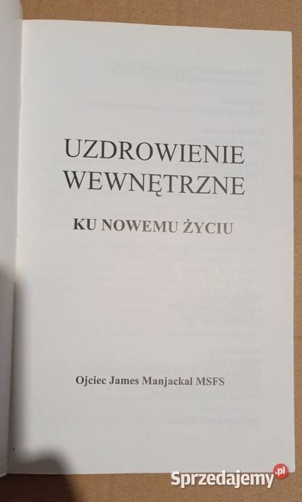 Uzdrawianie wewnętrzne ku nowemu życiu O James Poznań